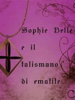 Sophie Belle e il talismano di ematite