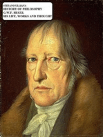 History of Philosophy. G.W.F. Hegel. His Life, Works and Thought.