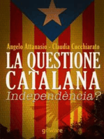 La questione catalana. Independència?