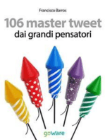 106 master tweet dai grandi pensatori sulla cultura, l’esistenza, la politica, il pensiero e la società... debitamente commentati