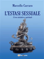 L'estasi sessuale. L'eros iniziatico e spirituale