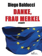 Danke, Frau Merkel: Diventare europei e costruire l’Europa