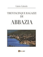 Trentacinque ragazzi di Abbazia