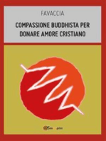 Compassione buddhista per donare amore cristiano