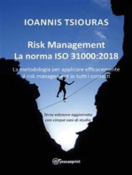 Risk Management – La norma ISO 31000:2018 - La metodologia per applicare efficacemente il risk management in tutti i contesti