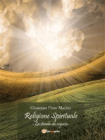 Religione Spirituale: La strada da seguire