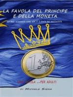 La Favola del Principe e delle Moneta