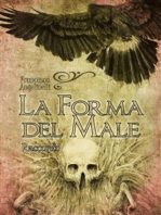 La forma del male