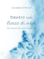 Dentro un fiocco di neve