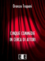 Cinque commedie in cerca d'attori