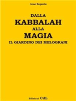 Dalla Kabbalah alla Magia - il giardino dei melograni: Sapienza senza Tempo