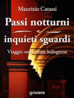 Passi notturni e inquieti sguardi. Viaggio per le vie e l’arte di Bologna