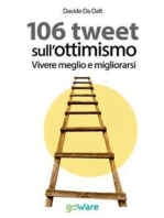 106 tweet sull’ottimismo. Vivere meglio e migliorarsi