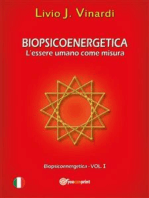 Biopsicoenergetica – L'essere umano come misura (Vol I)