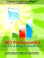 SEO Professionale per Siti e Blog in WordPress: La guida rapida per spingere siti e blog WordPress verso i primi posti nei risultati dei motori di ricerca