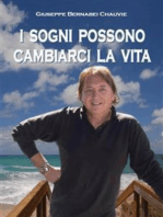 I sogni possono cambiarci la vita