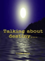 TALKING ABOUT DESTINY....