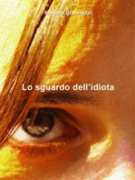 Lo sguardo dell'idiota