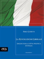 La rivoluzione liberale: Saggio sulla lotta politica in Italia