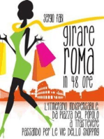 Girare Roma in 48 ore. L'itinerario indispensabile 