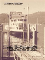 Vite di ceramica-racconti in riva al lago