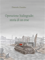 Operazione Stalingrado: Storia di un eroe