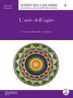 L’arte dell’agire