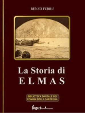 La Storia Di Elmas By Renzo Ferru Read Online