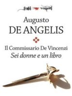 Il Commissario De Vincenzi. Sei donne e un libro