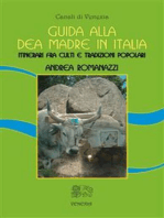 Guida alla Dea Madre in Italia: Itinerari fra culti e tradizioni popolari