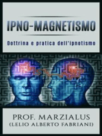 Ipno-Magnetismo Dottrina e pratica dell'Ipnotismo