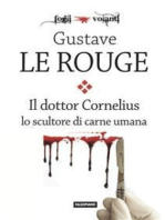 Il Dr. Cornelius lo scultore di carne umana