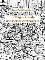 La bagna cauda - Una ricetta controversa