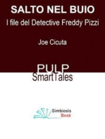 Salto nel Buio: I File del Detective Freddy Pizzi
