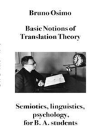 Basic notions of Translation Theory: For B.A. students