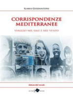 CORRISPONDENZE MEDITERRANEE - viaggio nel sale e nel vento: viaggio nel sale e nel vento