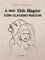 Il mio Volo Magico con Claudio Rocchi: Decolli, atterraggi & passione