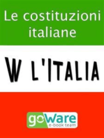 W l’Italia - Le costituzioni italiane. Lo Statuto Albertino, la Costituzione Italiana, la Costituzione Europea