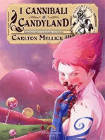 I Cannibali di Candyland