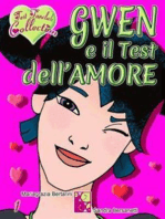 Gwen e il Test dell'Amore