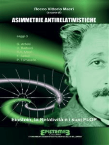 Asimmetrie antirelativistiche: Einstein, la Relatività e i suoi FLOP