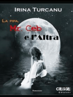 La pipa, Mr. Ceb e l'altra