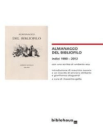 Almanacco del Bibliofilo: indici 1990 - 2012