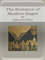 The Romance of Modern Sieges