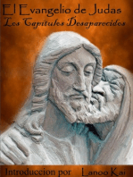 El Evangelio de Judas: Los Capitulos Desaparecidos