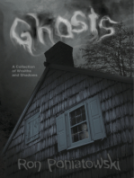 Ghosts: A Collection of Wraiths and Shadows