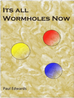 Its All Wormholes Now