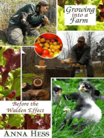 Growing Into a Farm: Before the Walden Effect: Modern Simplicity, #4