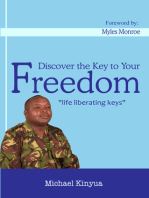 Discover the Key To Your Freedom