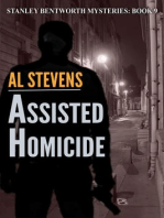 Assisted Homicide: Stanley Bentworth mysteries, #9